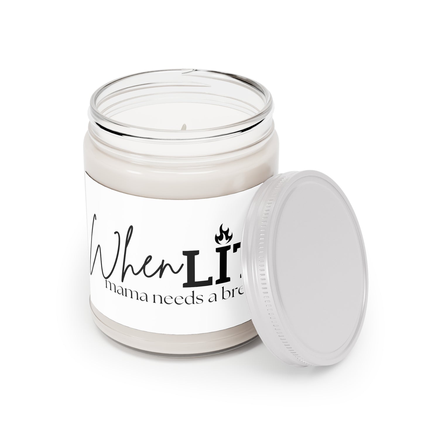 When LIT mama needs a break Scented Candles, 9oz, Mothers Day gift,