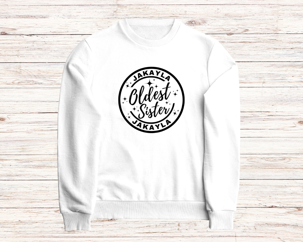 Youngest, Middle, and Oldest Sister T-Shirt