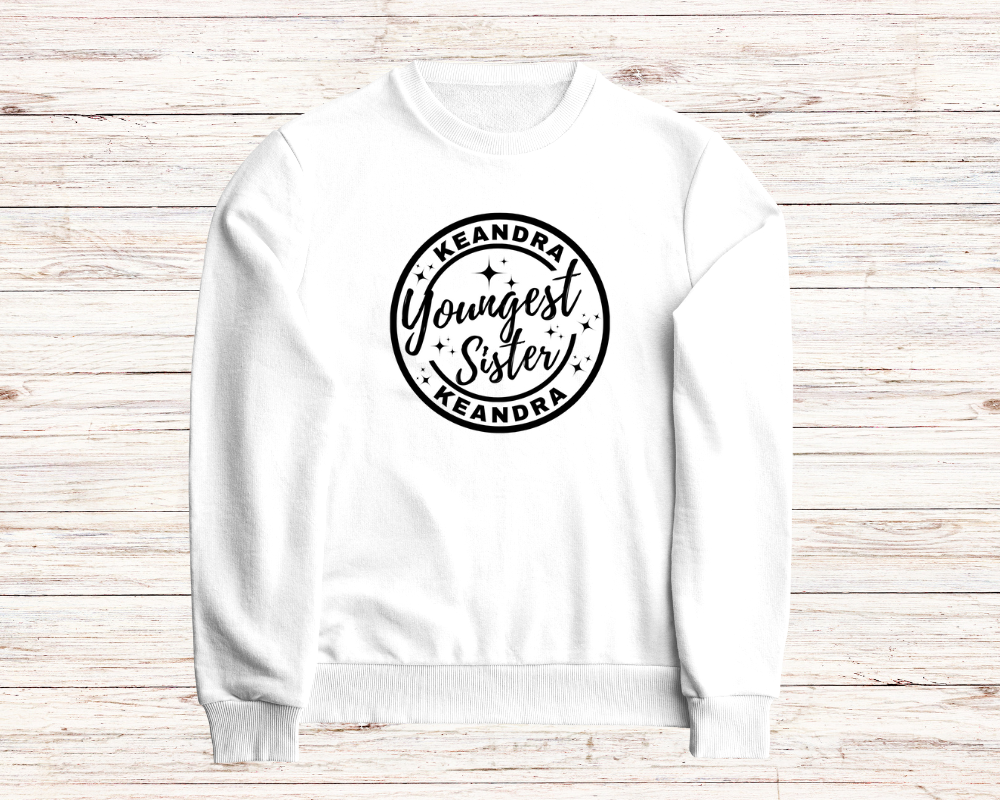 Youngest, Middle, and Oldest Sister T-Shirt